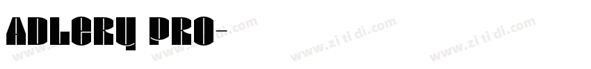 Adlery Pro字体转换